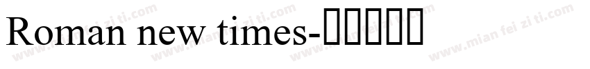 Roman new times字体转换